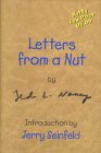 Letters from a Nut by Ted L. Nancy
