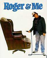 Roger and Me by Michael Moore