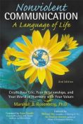 Nonviolent Communication: A Language of Life by Marshall Rosenberg